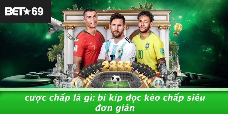 Cách Đọc Kèo Chấp Hiệu Quả
